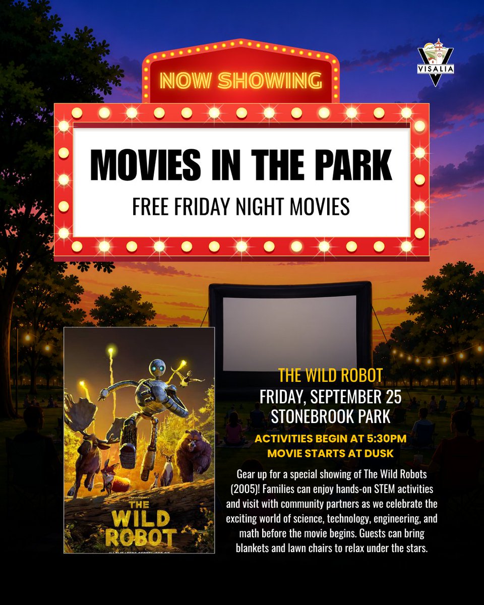 Community First! Visalia invited us to STEM night + The Wild Robot Sept 25. Stonebrook…